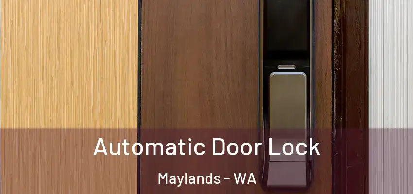  Automatic Door Lock Maylands - WA