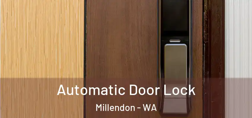 Automatic Door Lock Millendon - WA