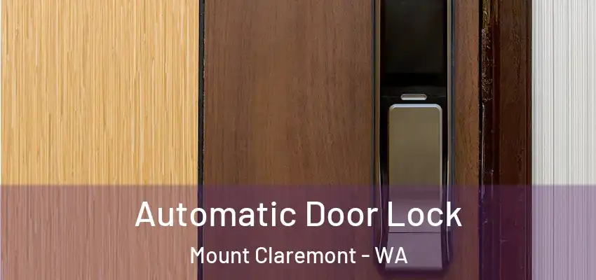  Automatic Door Lock Mount Claremont - WA