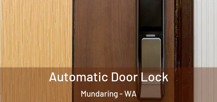  Automatic Door Lock Mundaring - WA