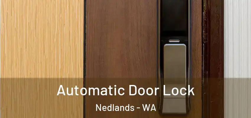  Automatic Door Lock Nedlands - WA