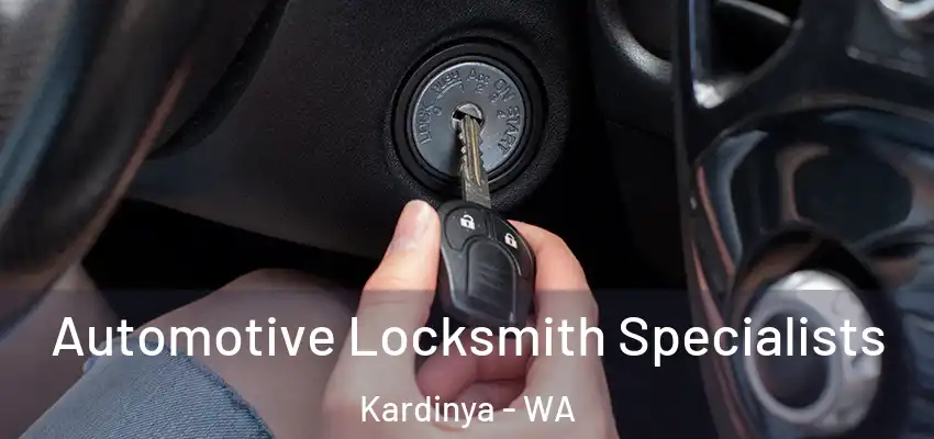 Automotive Locksmith Specialists Kardinya - WA