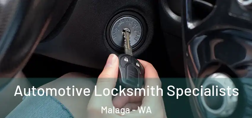 Automotive Locksmith Specialists Malaga - WA