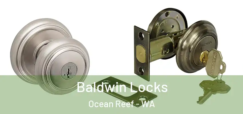 Baldwin Locks Ocean Reef - WA