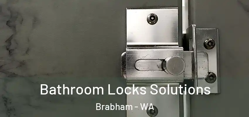 Bathroom Locks Solutions Brabham - WA