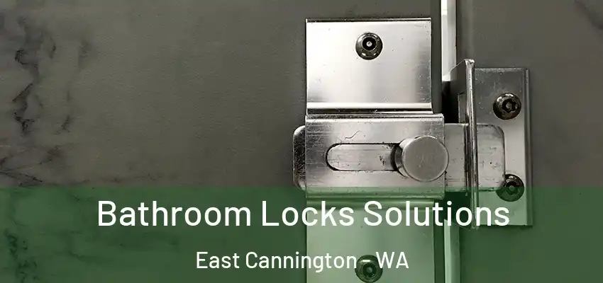 Bathroom Locks Solutions East Cannington - WA