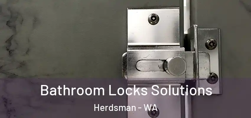  Bathroom Locks Solutions Herdsman - WA