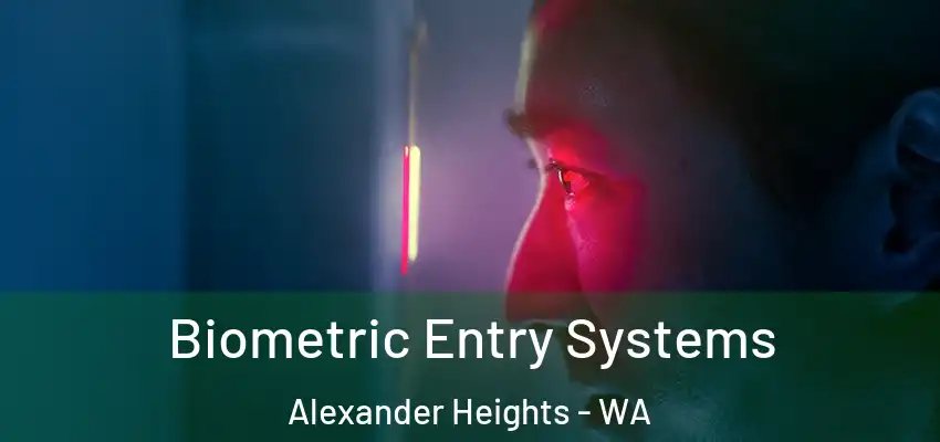 Biometric Entry Systems Alexander Heights - WA