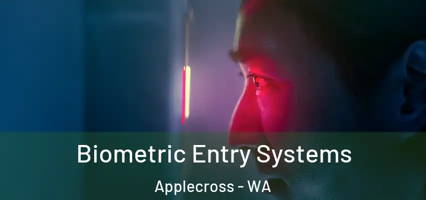 Biometric Entry Systems Applecross - WA
