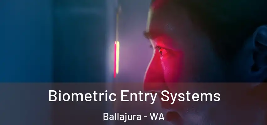 Biometric Entry Systems Ballajura - WA