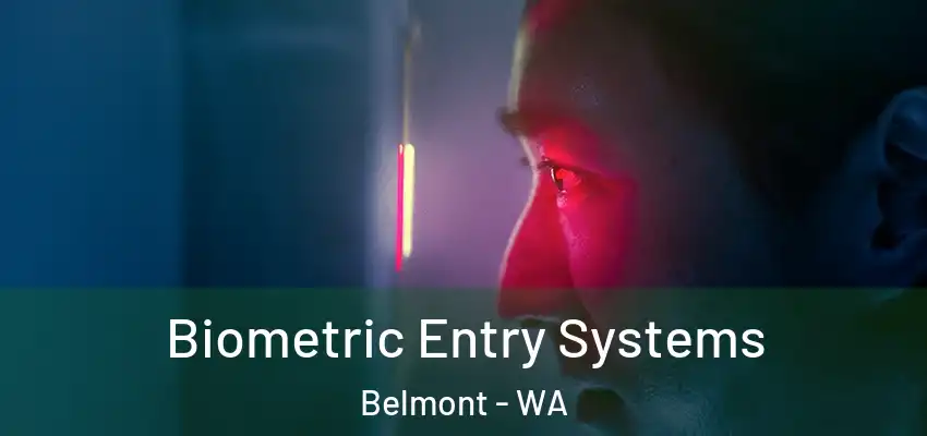 Biometric Entry Systems Belmont - WA