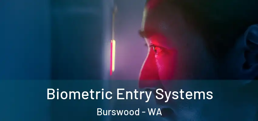  Biometric Entry Systems Burswood - WA