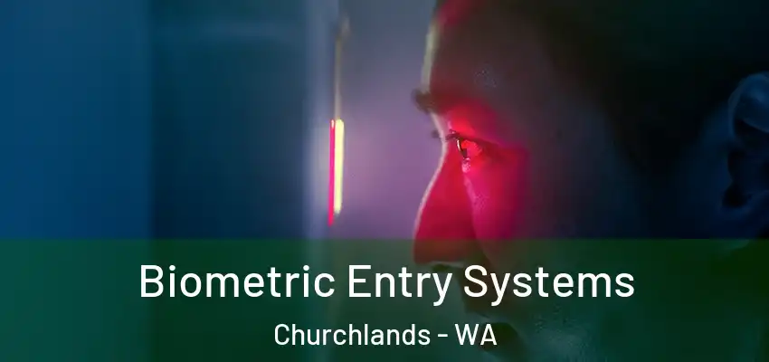 Biometric Entry Systems Churchlands - WA