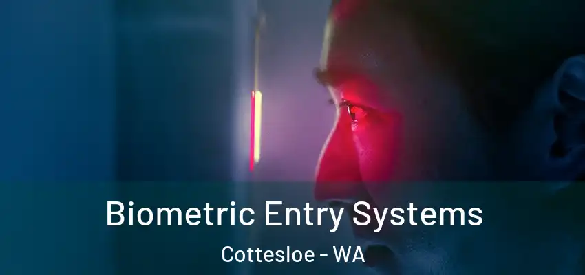 Biometric Entry Systems Cottesloe - WA