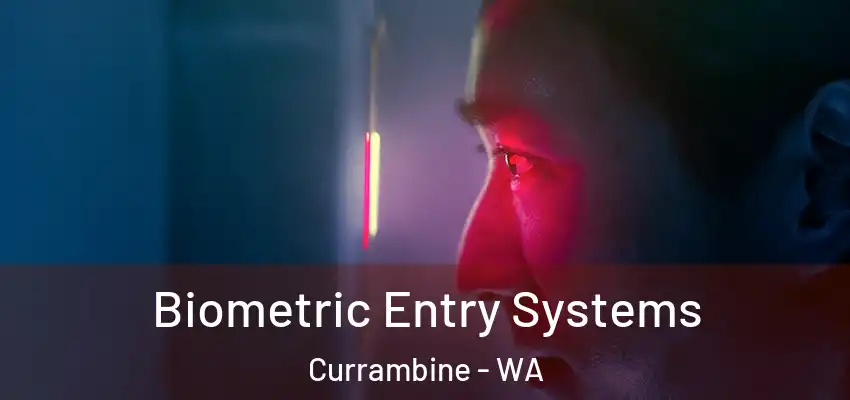  Biometric Entry Systems Currambine - WA