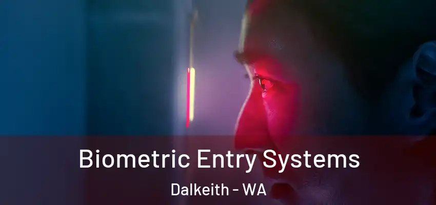 Biometric Entry Systems Dalkeith - WA