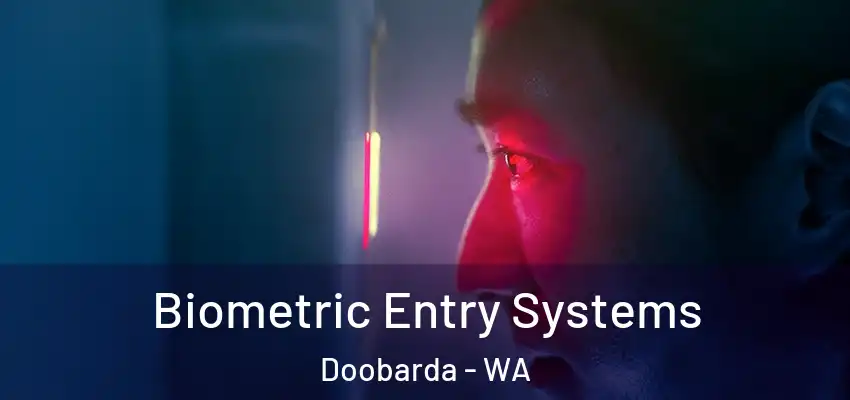 Biometric Entry Systems Doobarda - WA