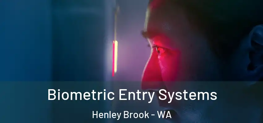 Biometric Entry Systems Henley Brook - WA