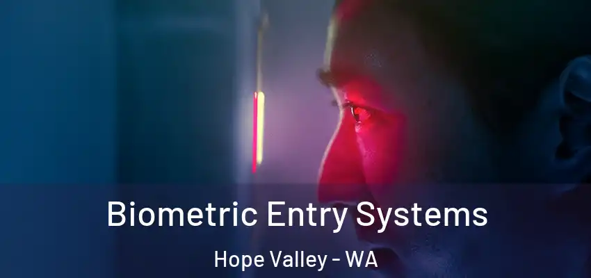  Biometric Entry Systems Hope Valley - WA