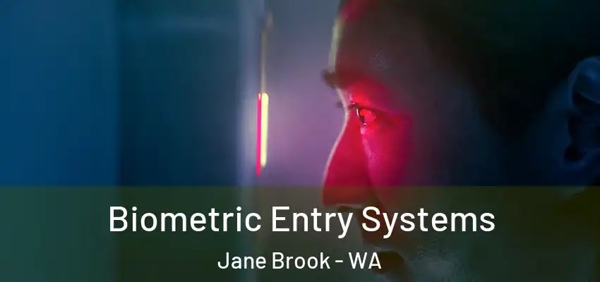 Biometric Entry Systems Jane Brook - WA
