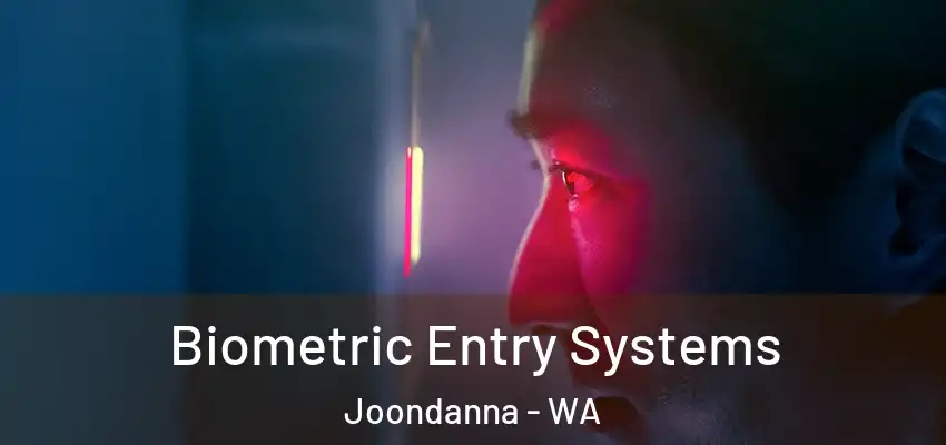 Biometric Entry Systems Joondanna - WA