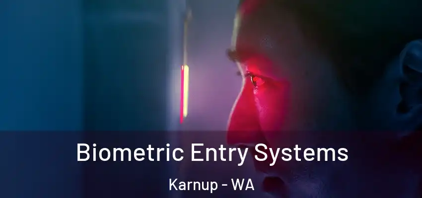 Biometric Entry Systems Karnup - WA