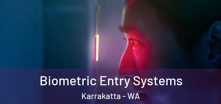 Biometric Entry Systems Karrakatta - WA