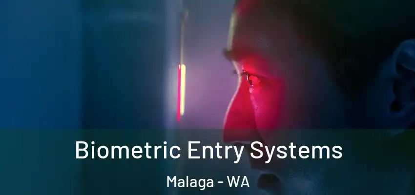 Biometric Entry Systems Malaga - WA