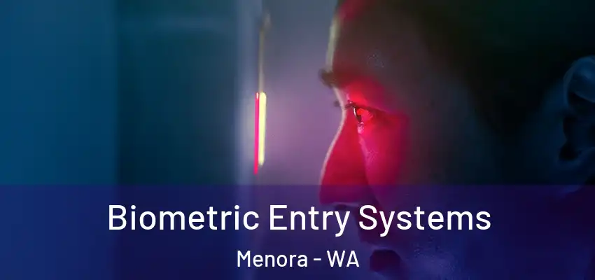 Biometric Entry Systems Menora - WA