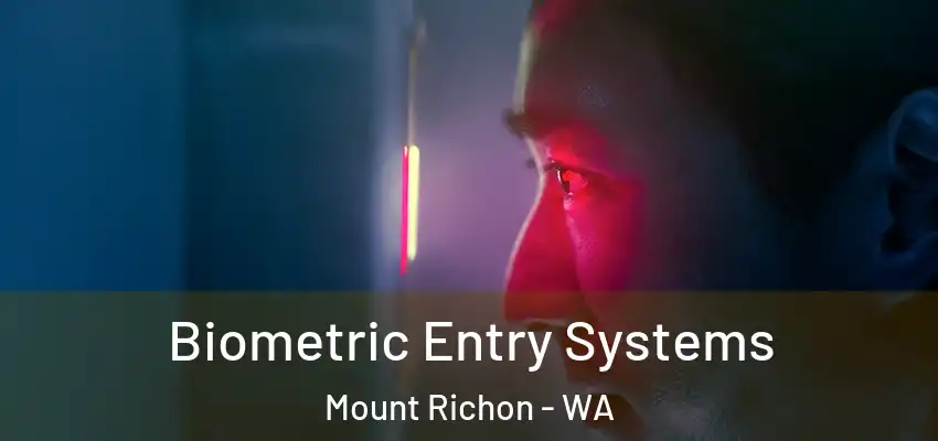 Biometric Entry Systems Mount Richon - WA