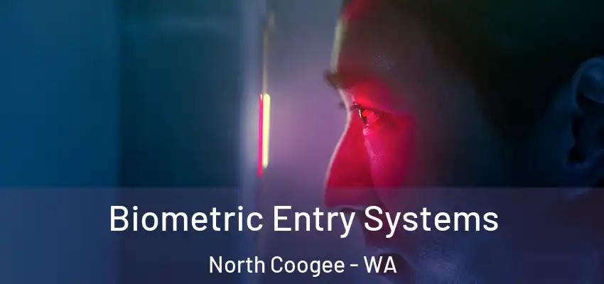 Biometric Entry Systems North Coogee - WA
