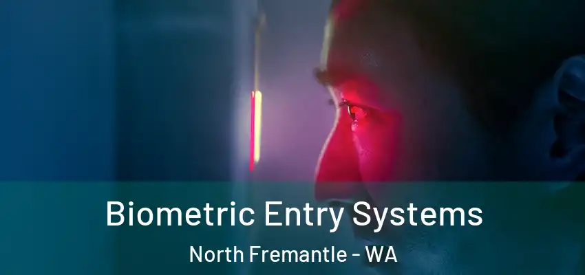 Biometric Entry Systems North Fremantle - WA