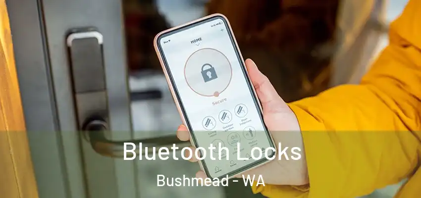Bluetooth Locks Bushmead - WA