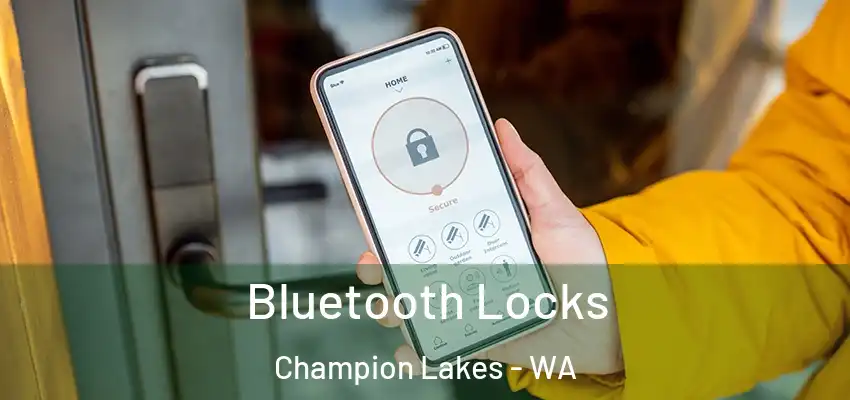 Bluetooth Locks Champion Lakes - WA