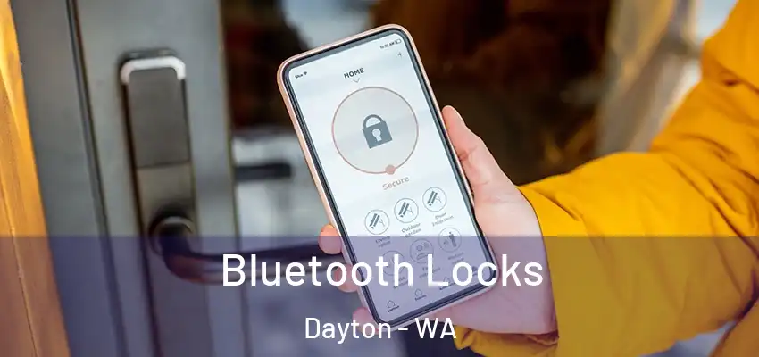 Bluetooth Locks Dayton - WA