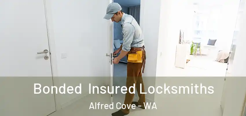 Bonded Insured Locksmiths Alfred Cove - WA