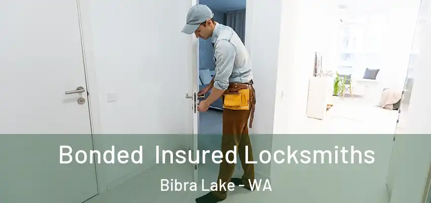 Bonded Insured Locksmiths Bibra Lake - WA