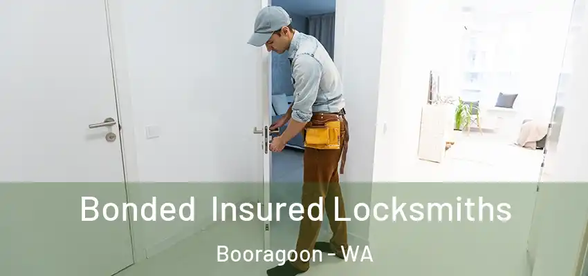 Bonded Insured Locksmiths Booragoon - WA