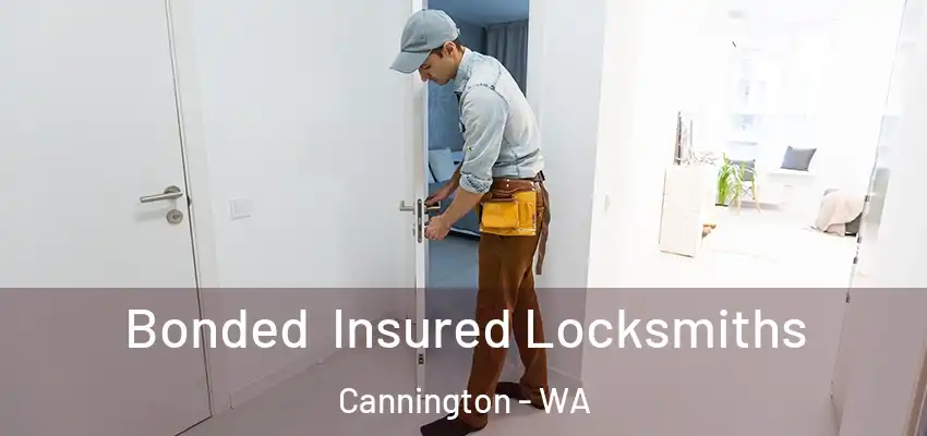 Bonded Insured Locksmiths Cannington - WA