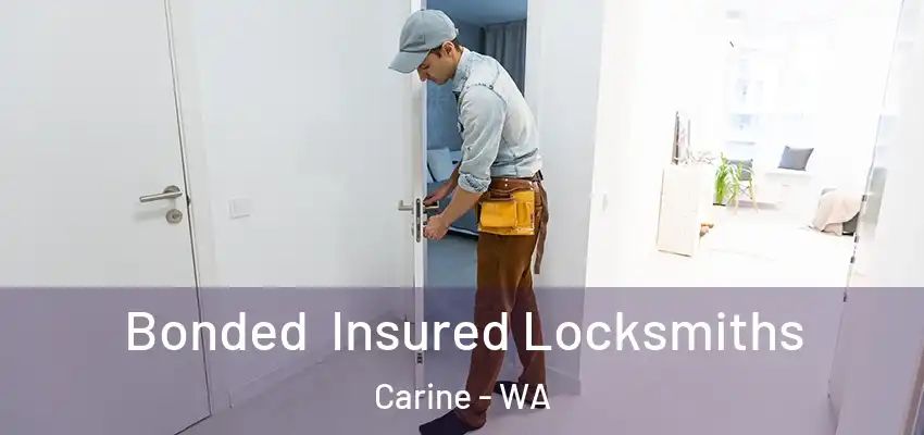 Bonded Insured Locksmiths Carine - WA