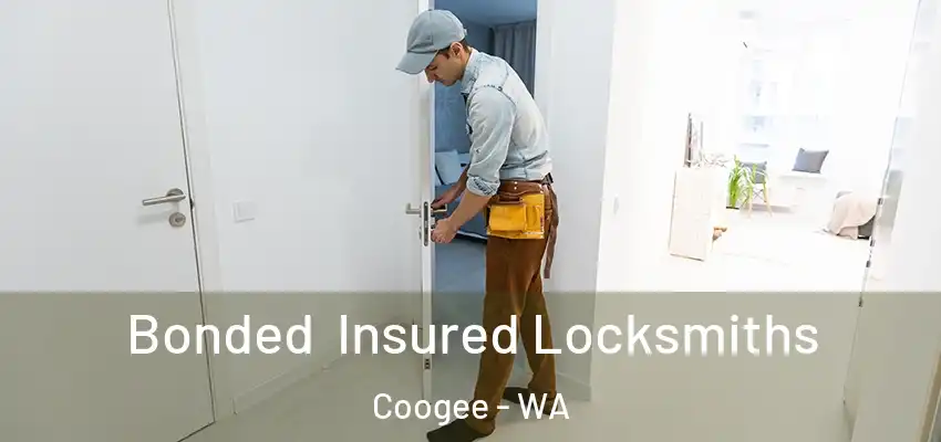 Bonded Insured Locksmiths Coogee - WA
