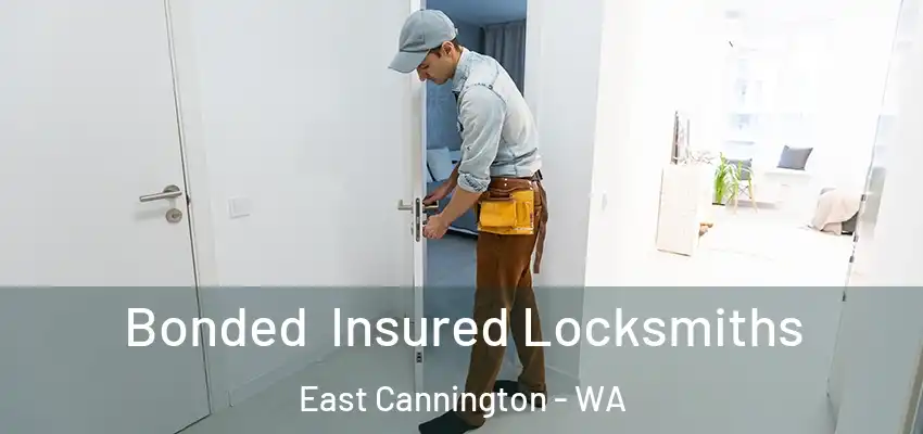 Bonded Insured Locksmiths East Cannington - WA