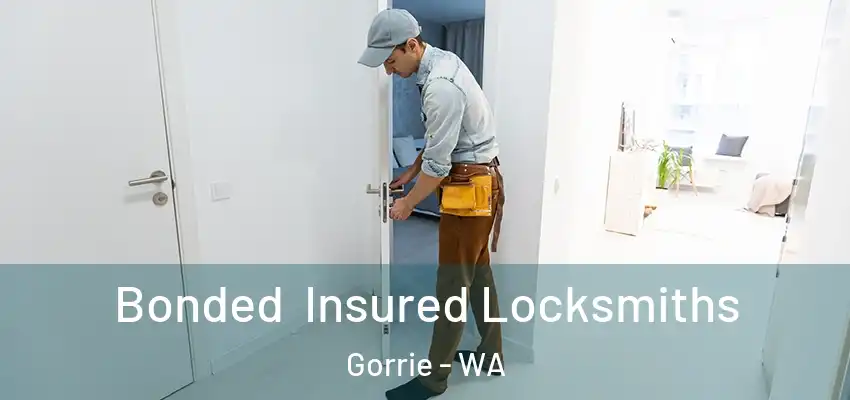 Bonded Insured Locksmiths Gorrie - WA