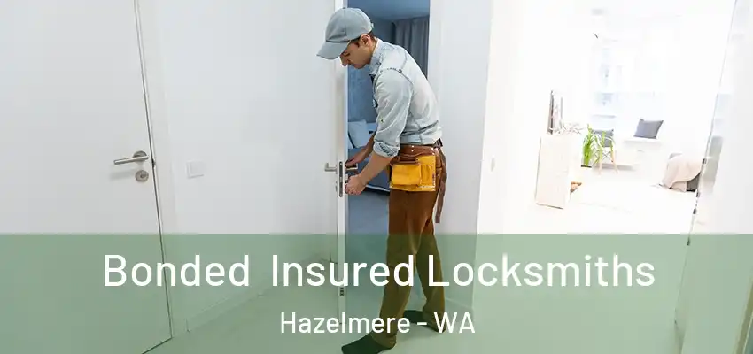  Bonded Insured Locksmiths Hazelmere - WA