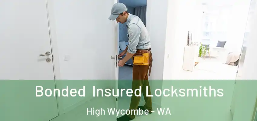 Bonded Insured Locksmiths High Wycombe - WA