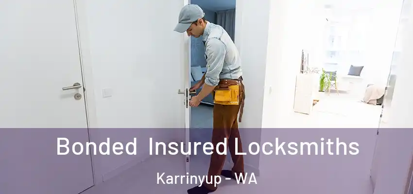 Bonded Insured Locksmiths Karrinyup - WA