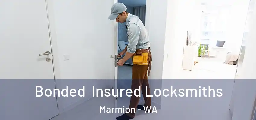 Bonded Insured Locksmiths Marmion - WA
