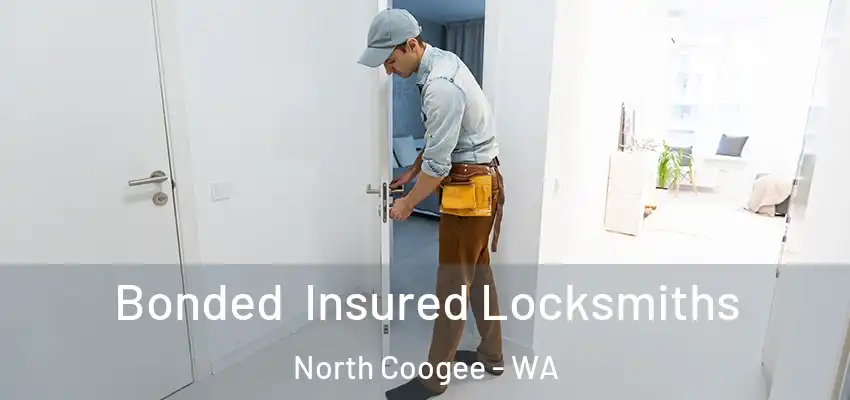  Bonded Insured Locksmiths North Coogee - WA