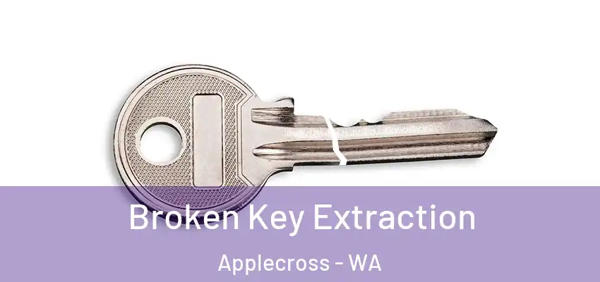 Broken Key Extraction Applecross - WA