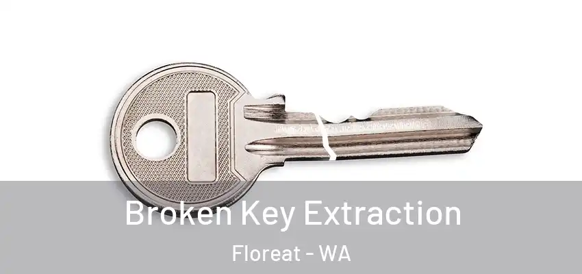 Broken Key Extraction Floreat - WA